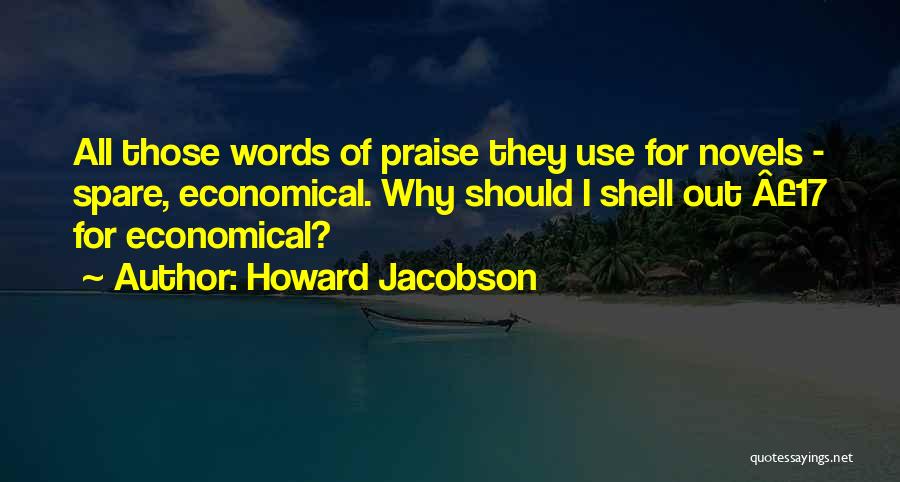 Homemake Quotes By Howard Jacobson
