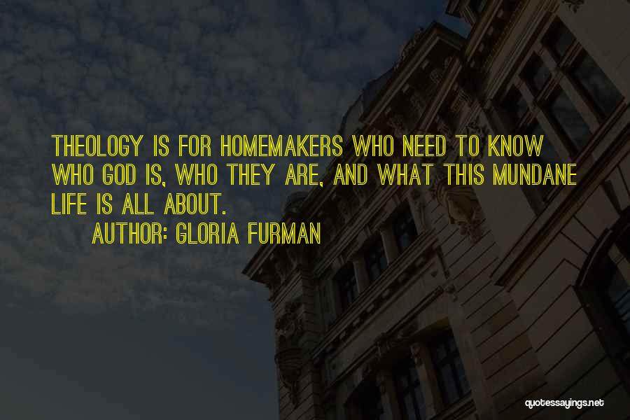 Homemakers Quotes By Gloria Furman