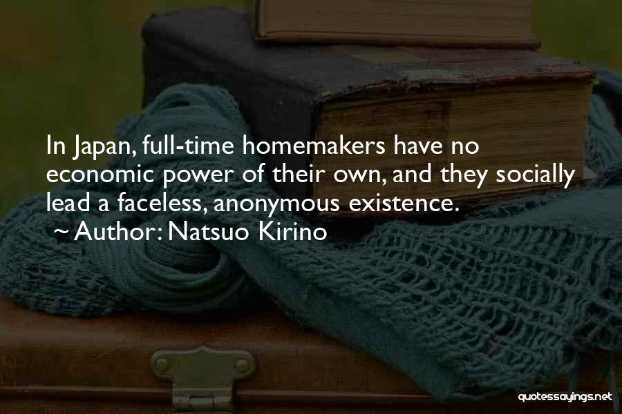 Homemakers Quotes By Natsuo Kirino