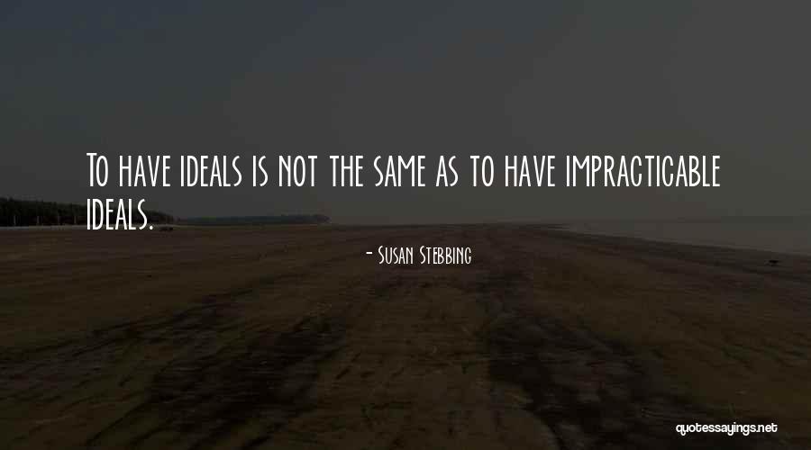 Homenagem A Idosos Quotes By Susan Stebbing Homenagem A Idosos Quotes By Susan Stebbing