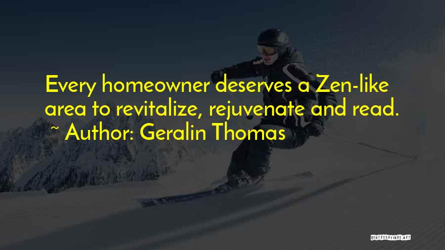 Homeowner Quotes By Geralin Thomas