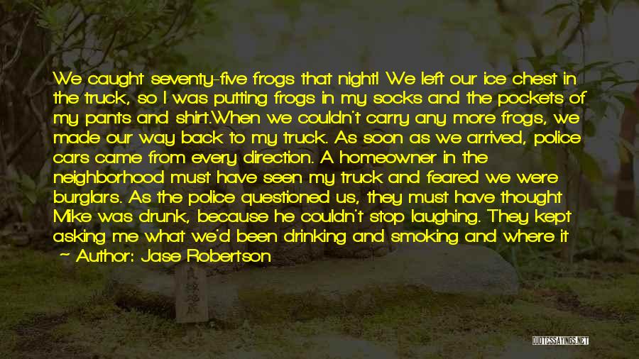 Homeowner Quotes By Jase Robertson