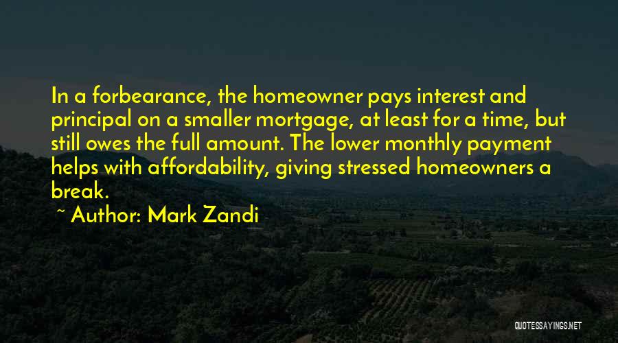 Homeowner Quotes By Mark Zandi