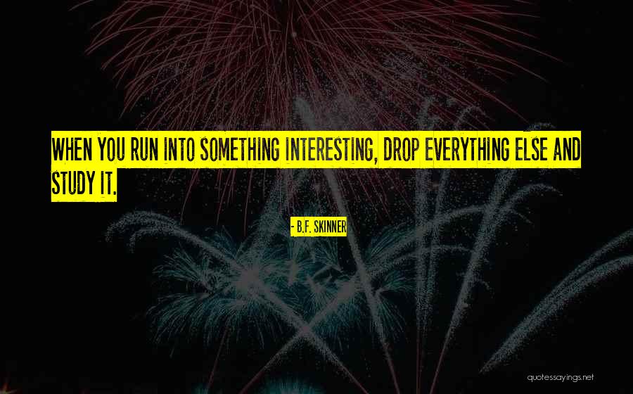 Homepages Quotes By B.F. Skinner Homepages Quotes By B.F. Skinner