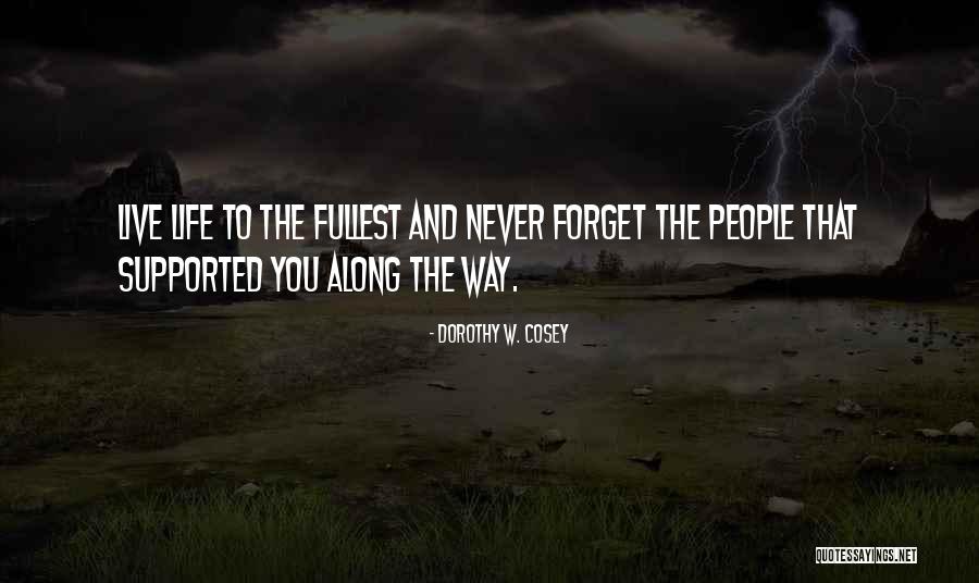Homepages Quotes By Dorothy W. Cosey Homepages Quotes By Dorothy W. Cosey