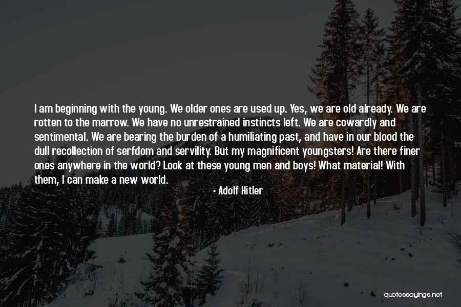 Homer Hickam Famous Quotes By Adolf Hitler Homer Hickam Famous Quotes By Adolf Hitler