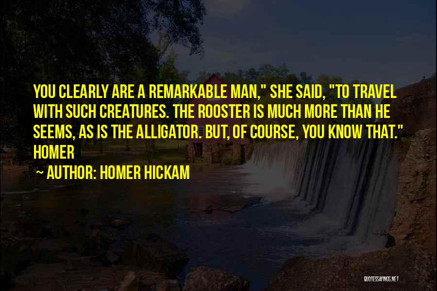 Homer Hickam Quotes 1745237
