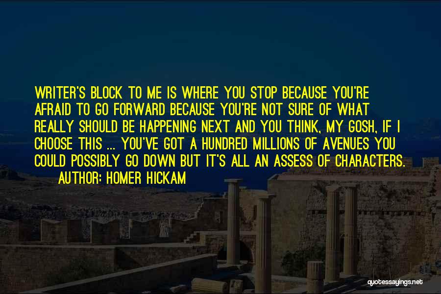 Homer Hickam Quotes 573977