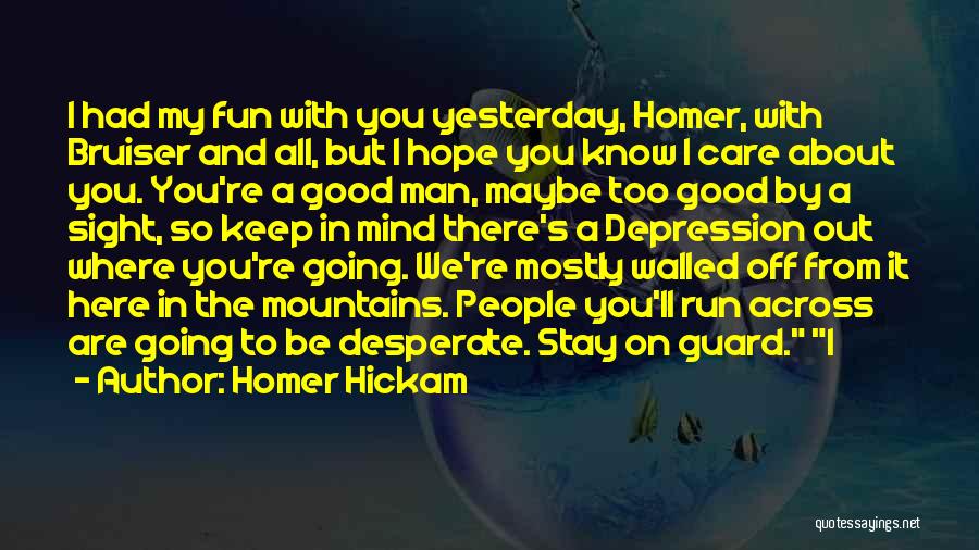 Homer Hickam Quotes 973533