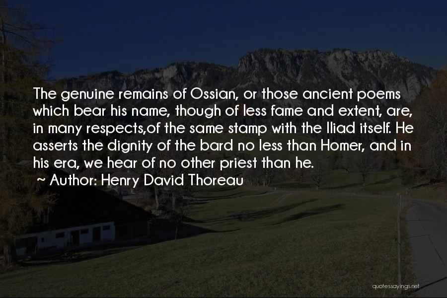 Homer Iliad Quotes By Henry David Thoreau