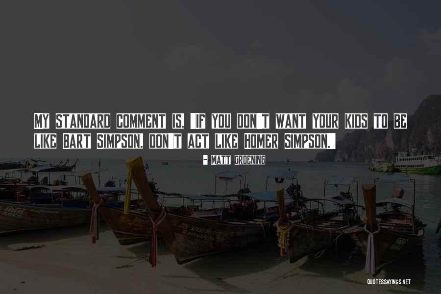 Homer J Simpson Quotes By Matt Groening Homer J Simpson Quotes By Matt Groening