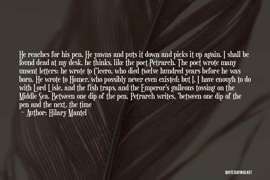 Homer The Poet Quotes By Hilary Mantel