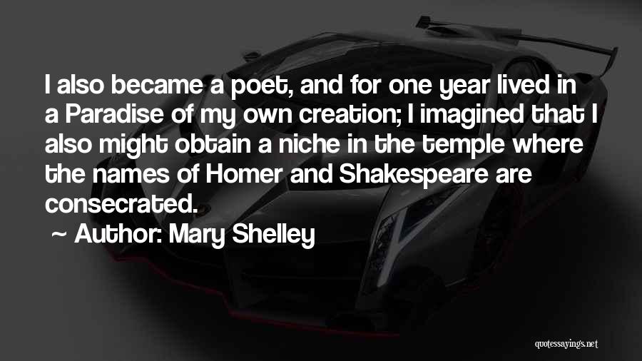 Homer The Poet Quotes By Mary Shelley