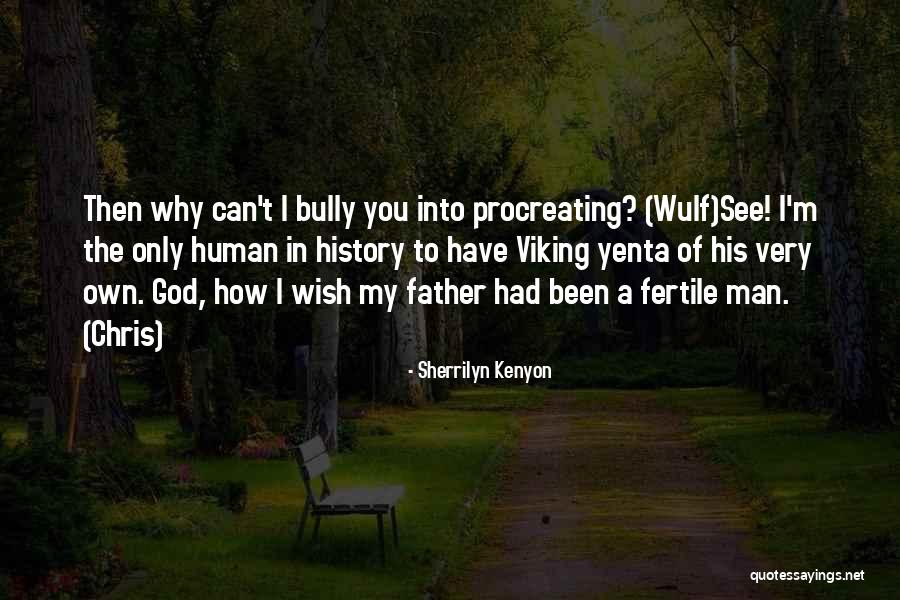 Homers Dad Quotes By Sherrilyn Kenyon Homers Dad Quotes By Sherrilyn Kenyon