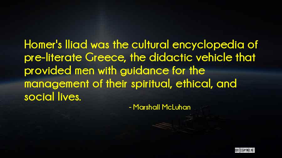 Homer's Iliad Quotes By Marshall McLuhan Homer's Iliad Quotes By Marshall McLuhan