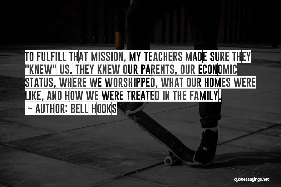 Homes And Family Quotes By Bell Hooks