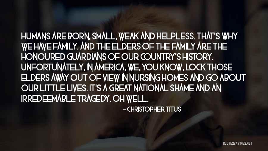 Homes And Family Quotes By Christopher Titus