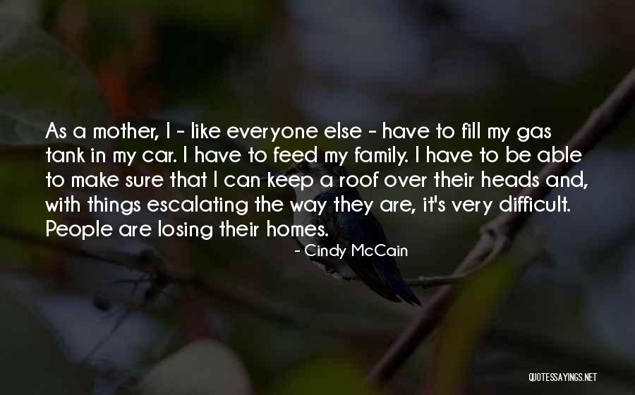 Homes And Family Quotes By Cindy McCain