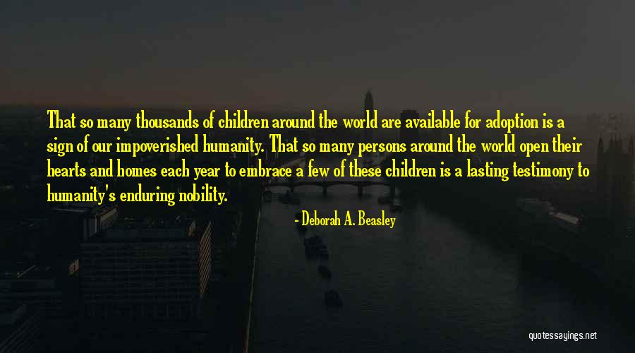 Homes And Family Quotes By Deborah A. Beasley Homes And Family Quotes By Deborah A. Beasley