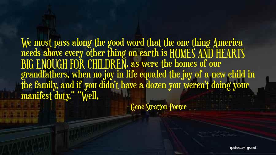 Homes And Family Quotes By Gene Stratton-Porter