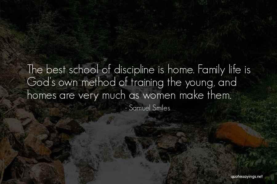 Homes And Family Quotes By Samuel Smiles