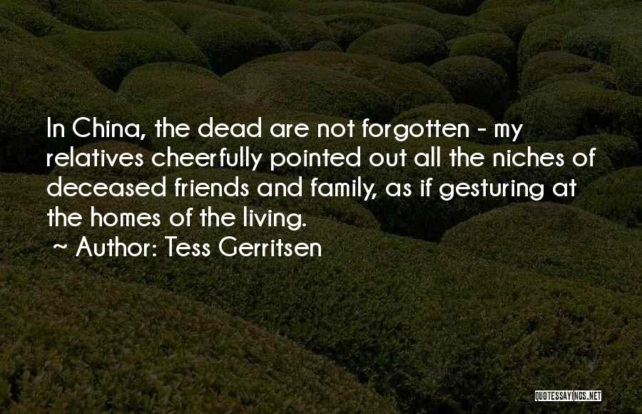 Homes And Family Quotes By Tess Gerritsen