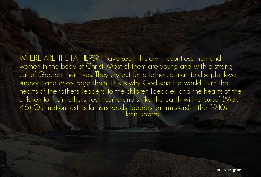 Homes And Hearts Quotes By John Bevere
