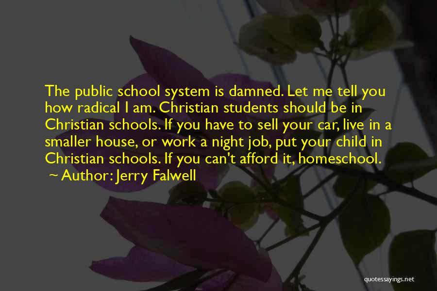 Homeschool Quotes By Jerry Falwell