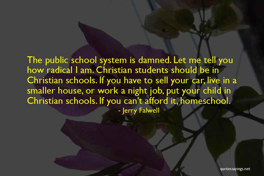 Homeschool Quotes By Jerry Falwell