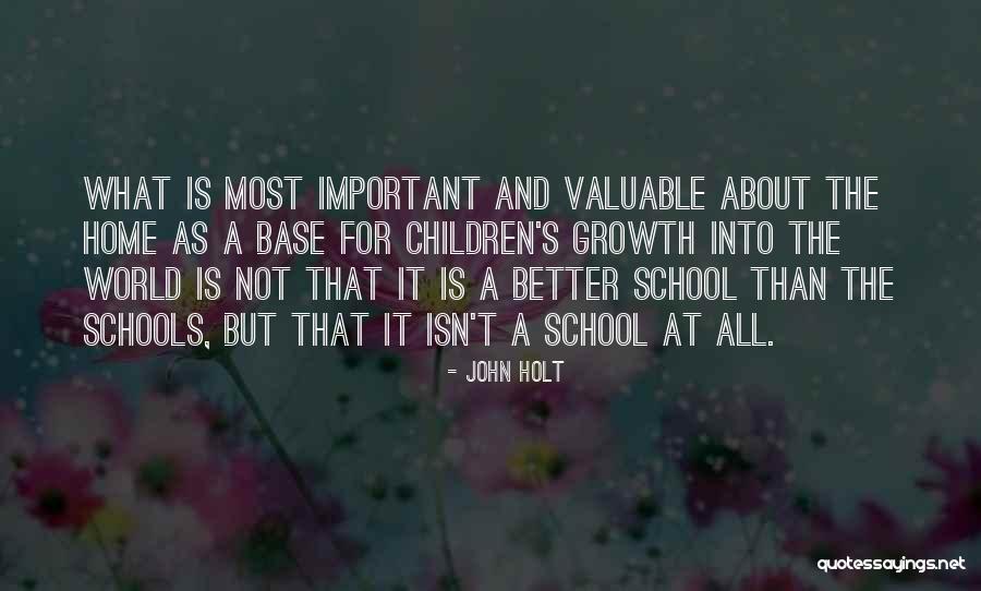 Homeschool Quotes By John Holt