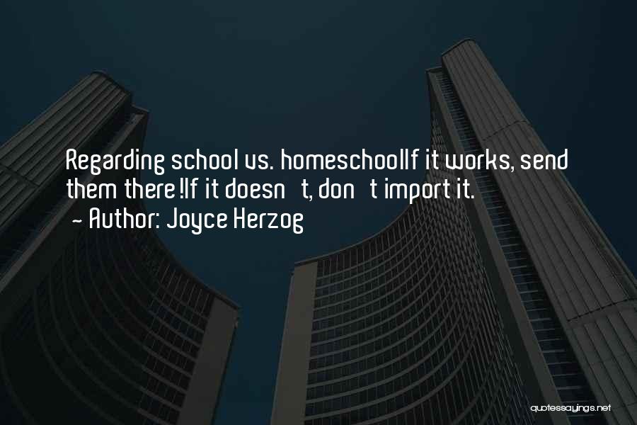 Homeschool Quotes By Joyce Herzog