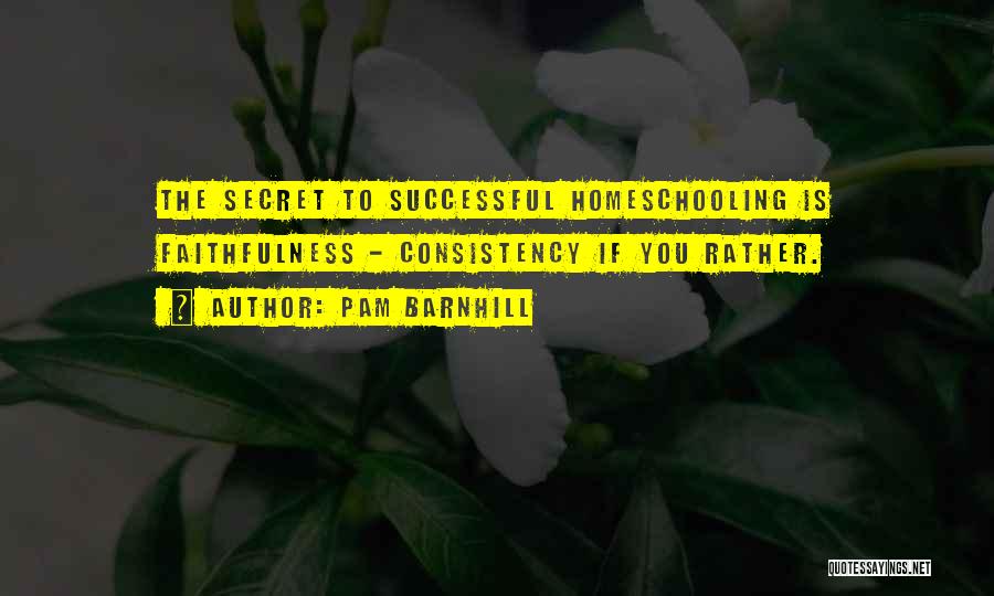 Homeschool Quotes By Pam Barnhill