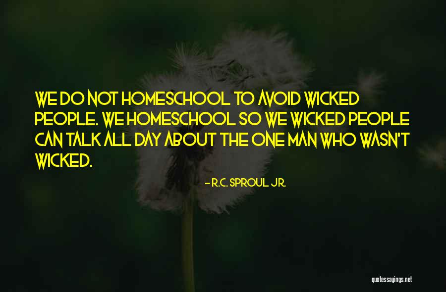 Homeschool Quotes By R.C. Sproul Jr. Homeschool Quotes By R.C. Sproul Jr.
