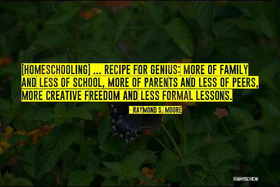 Homeschool Quotes By Raymond S. Moore Homeschool Quotes By Raymond S. Moore