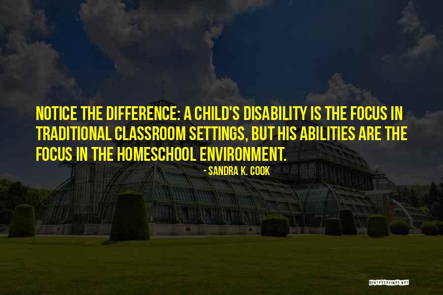 Homeschool Quotes By Sandra K. Cook Homeschool Quotes By Sandra K. Cook