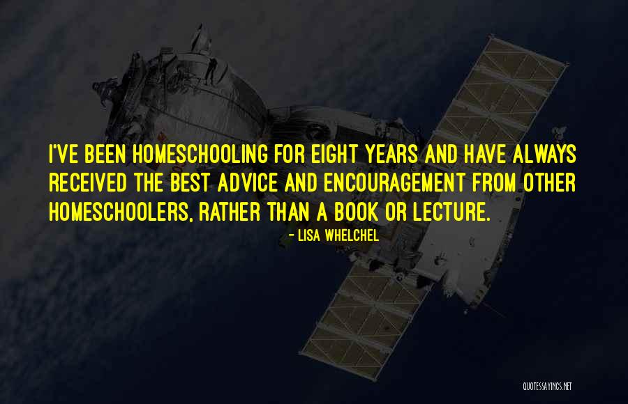 Homeschoolers Quotes By Lisa Whelchel Homeschoolers Quotes By Lisa Whelchel