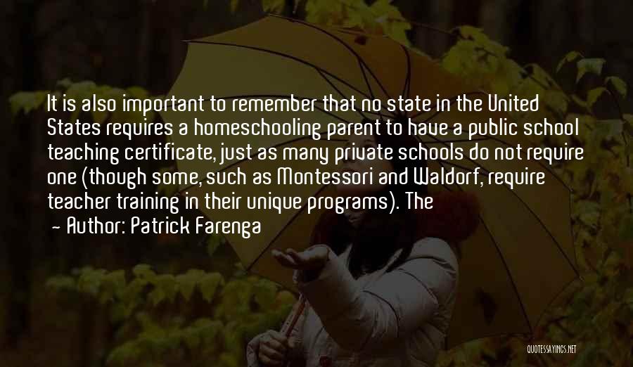 Homeschooling And Public Schools Quotes By Patrick Farenga