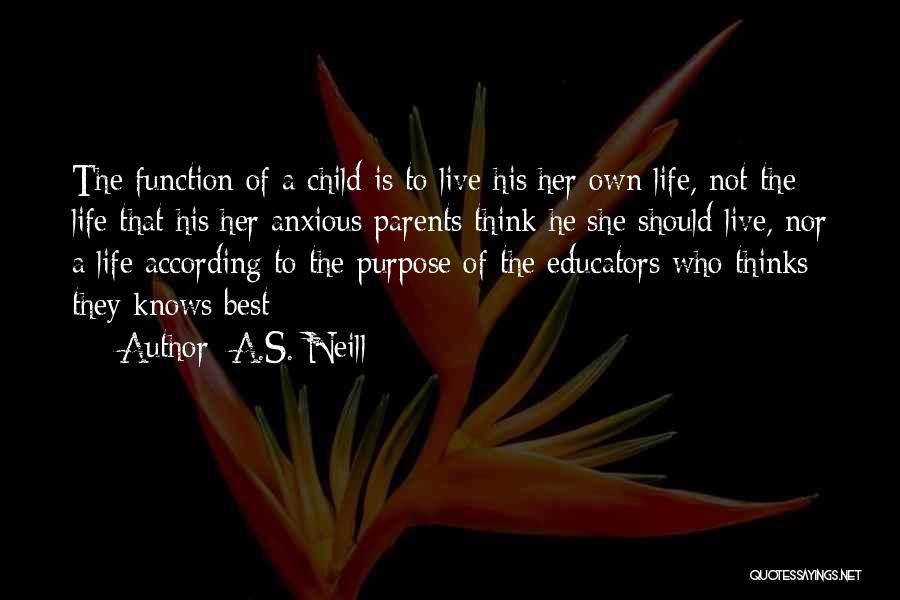 Homeschooling Quotes By A.S. Neill