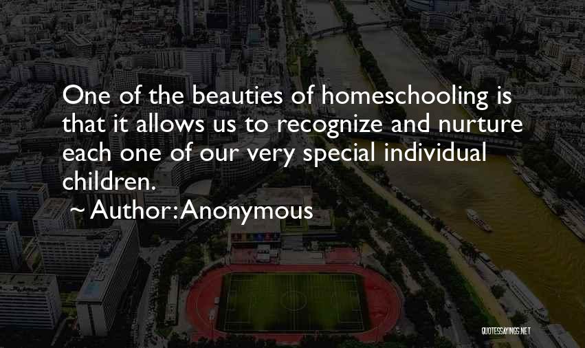 Homeschooling Quotes By Anonymous