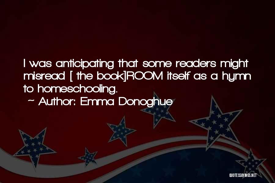 Homeschooling Quotes By Emma Donoghue