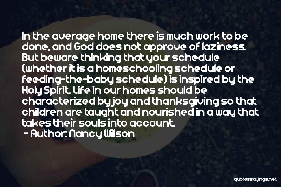 Homeschooling Quotes By Nancy Wilson