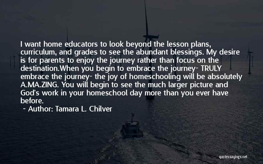 Homeschooling Quotes By Tamara L. Chilver