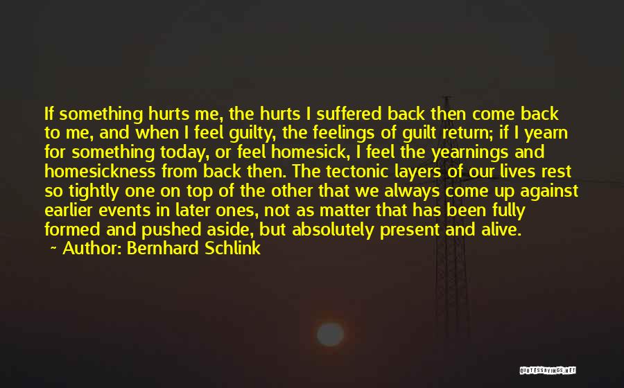Homesick Quotes By Bernhard Schlink