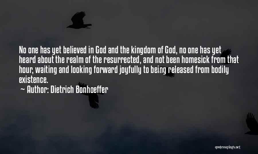 Homesick Quotes By Dietrich Bonhoeffer