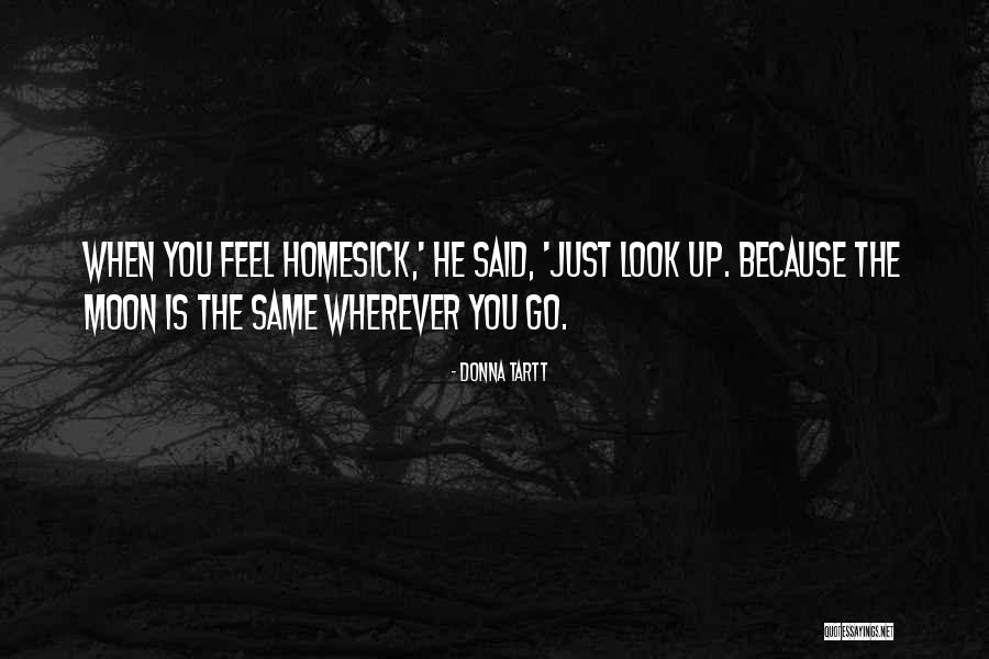 Homesick Quotes By Donna Tartt