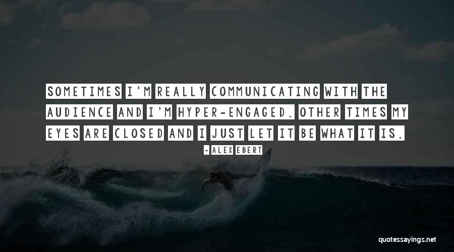Homesickness Funny Quotes By Alex Ebert Homesickness Funny Quotes By Alex Ebert