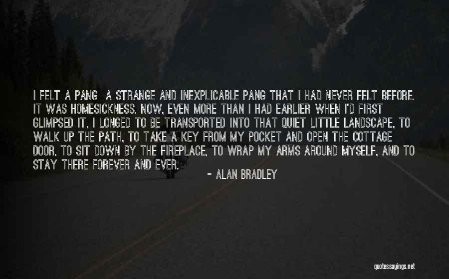 Homesickness Quotes By Alan Bradley Homesickness Quotes By Alan Bradley