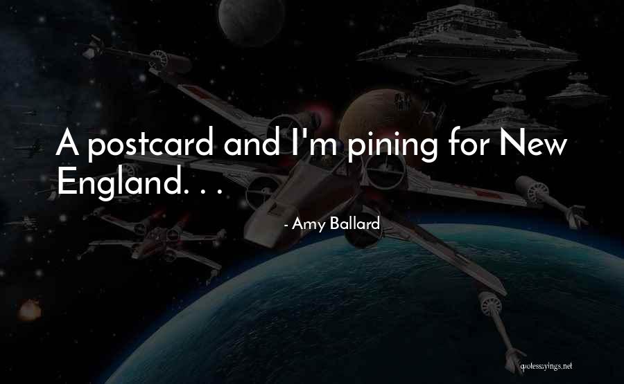 Homesickness Quotes By Amy Ballard Homesickness Quotes By Amy Ballard