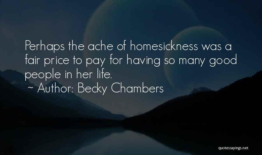 Homesickness Quotes By Becky Chambers