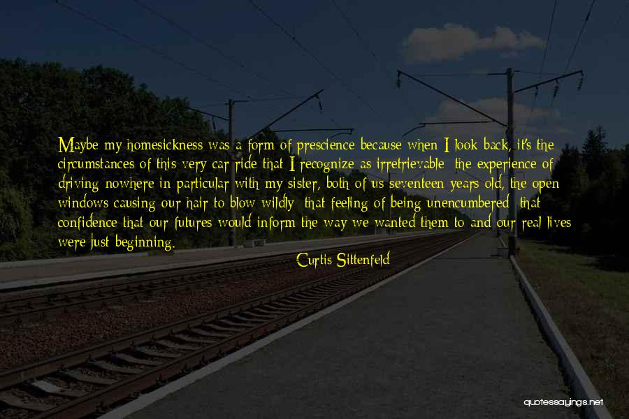 Homesickness Quotes By Curtis Sittenfeld